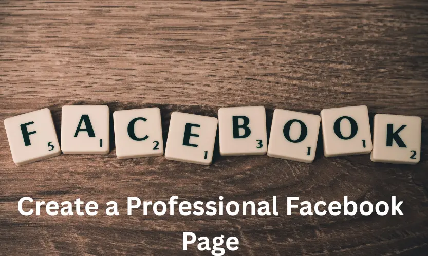 Create a Professional Facebook Page