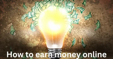 How to earn money online