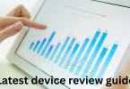 Latest device review guides