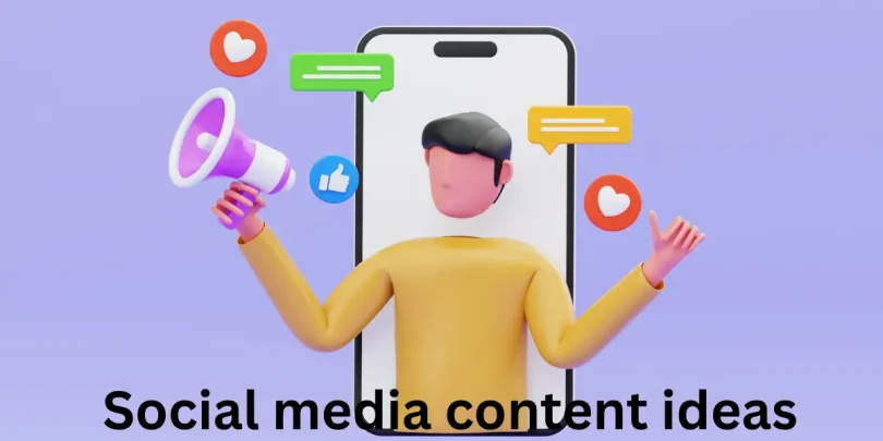 Social media content ideas