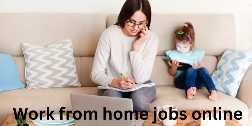 Work from home jobs online