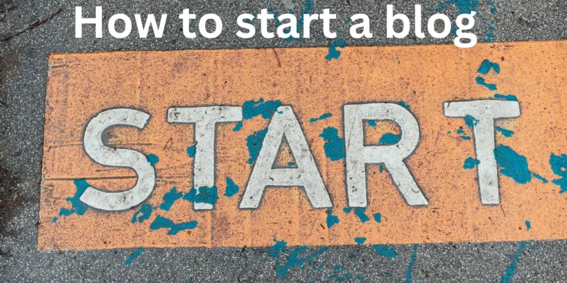 how to start a blog