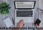 pick a memorable blog name