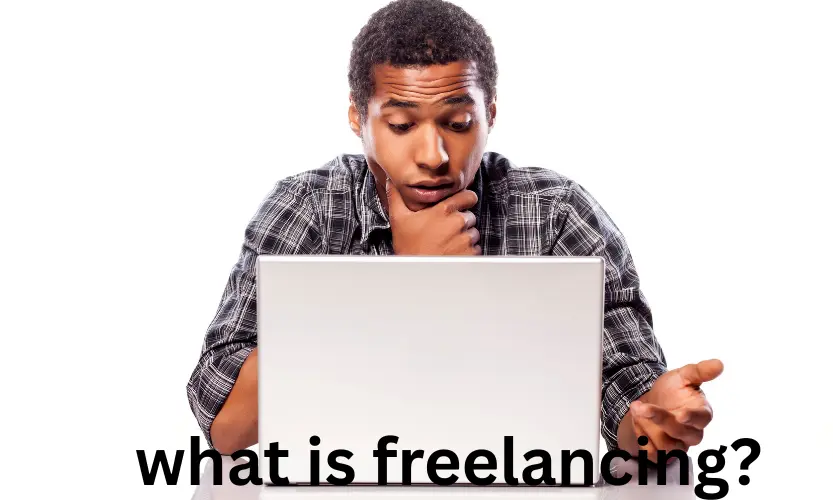what is freelancing?